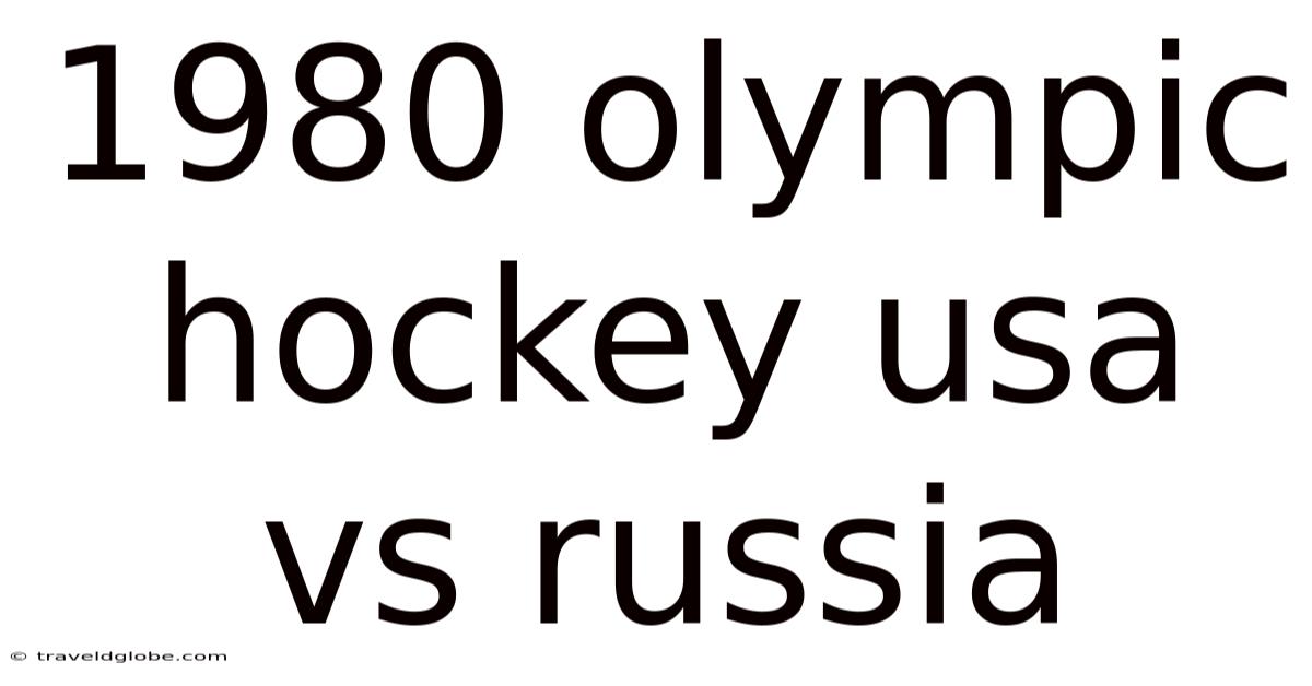 1980 Olympic Hockey Usa Vs Russia