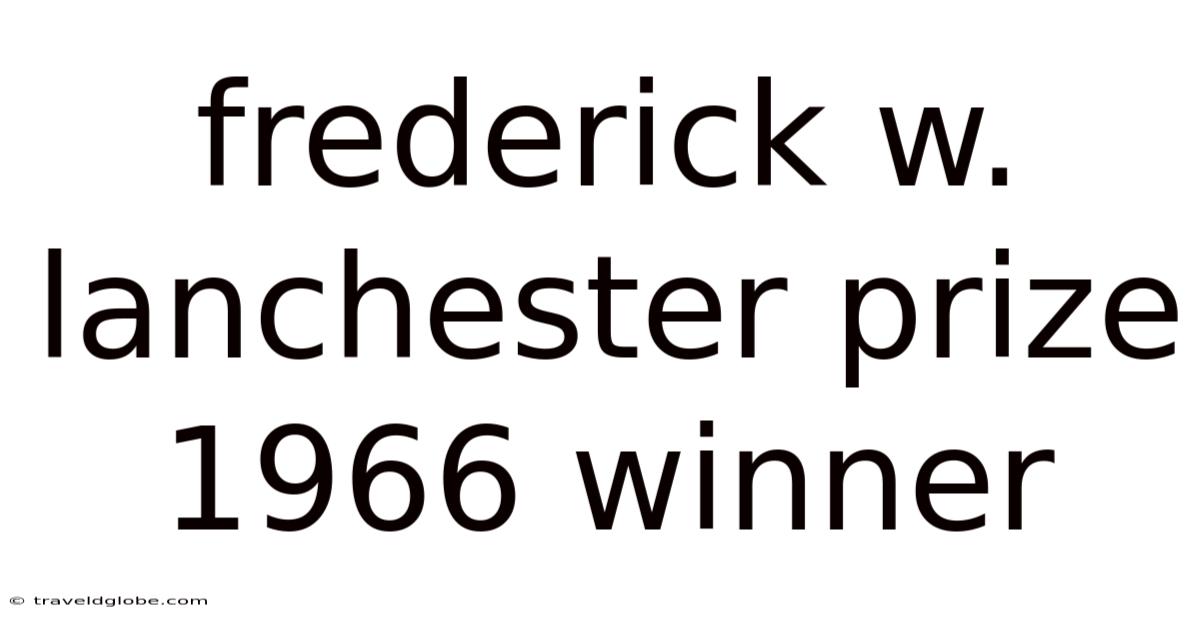 Frederick W. Lanchester Prize 1966 Winner