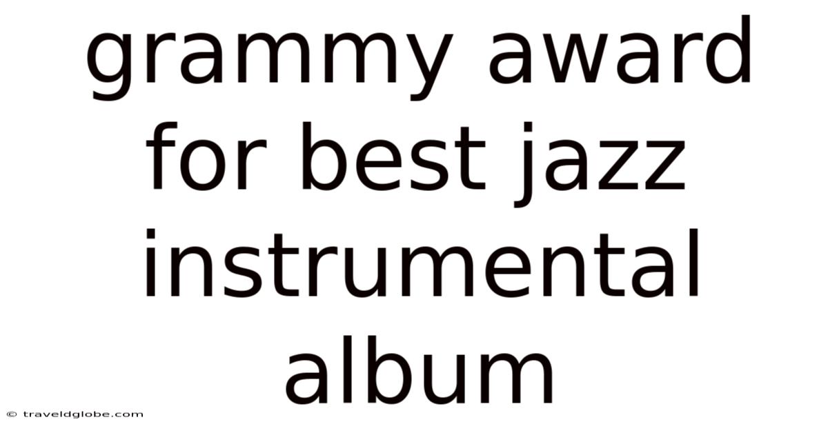 Grammy Award For Best Jazz Instrumental Album