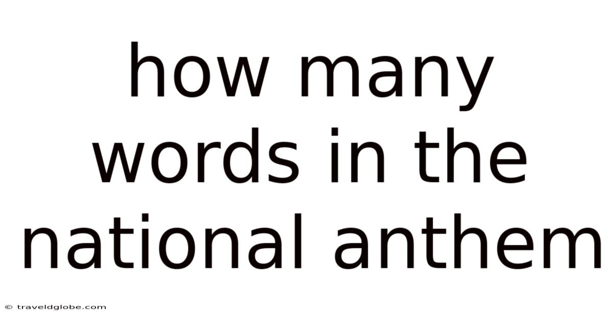 How Many Words In The National Anthem