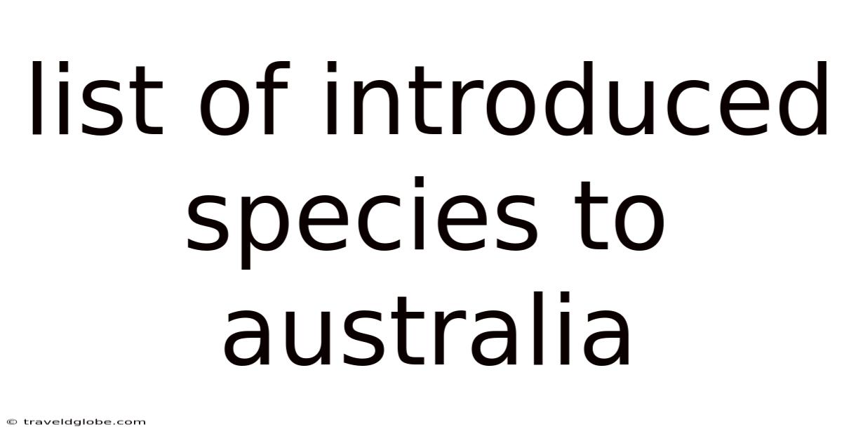 List Of Introduced Species To Australia