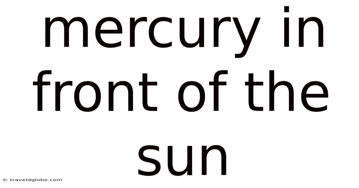 Mercury In Front Of The Sun