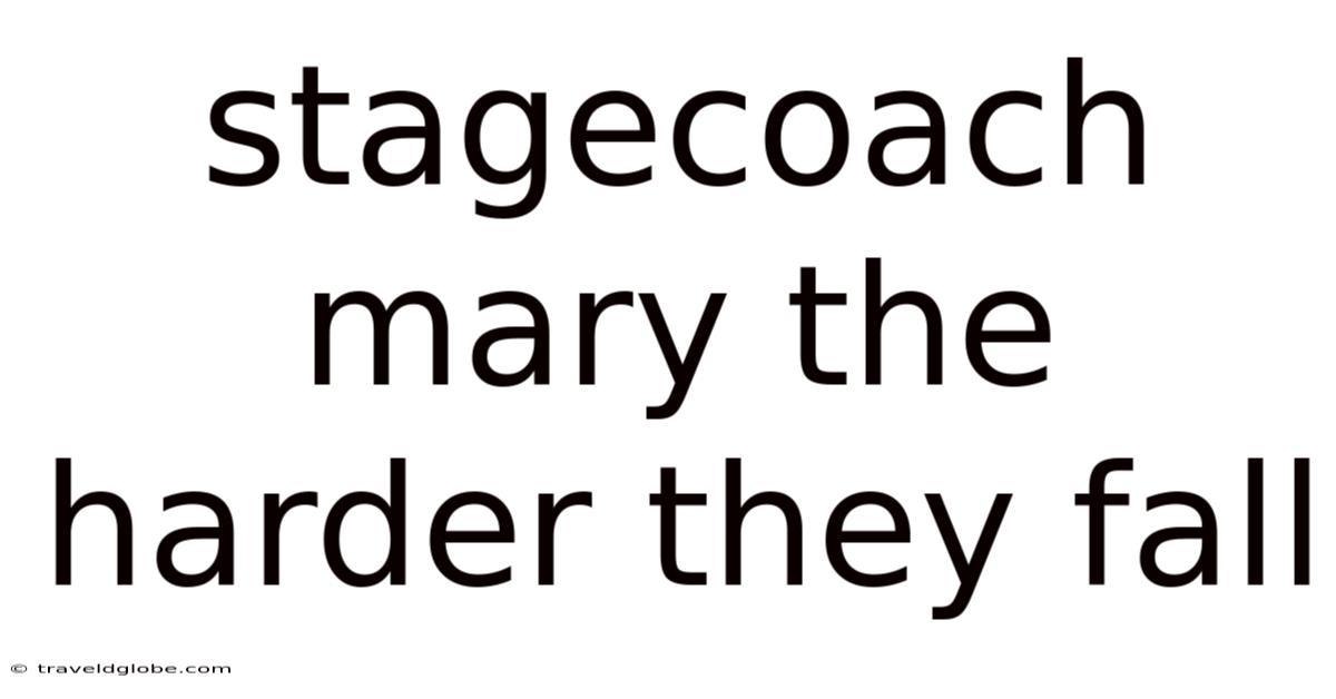 Stagecoach Mary The Harder They Fall