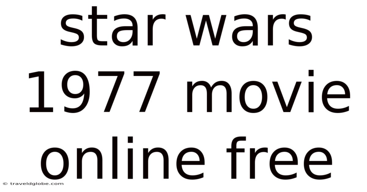 Star Wars 1977 Movie Online Free