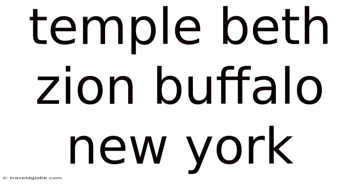 Temple Beth Zion Buffalo New York
