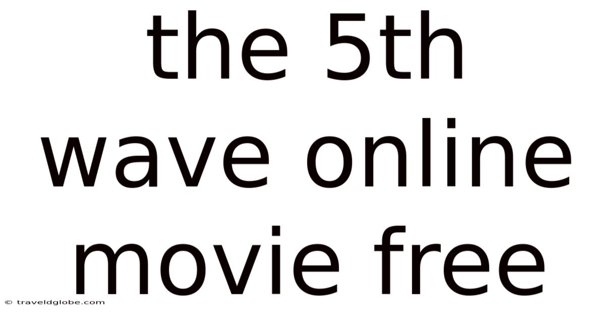 The 5th Wave Online Movie Free