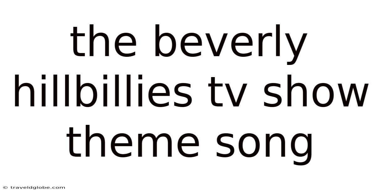 The Beverly Hillbillies Tv Show Theme Song