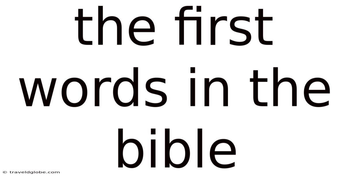 The First Words In The Bible