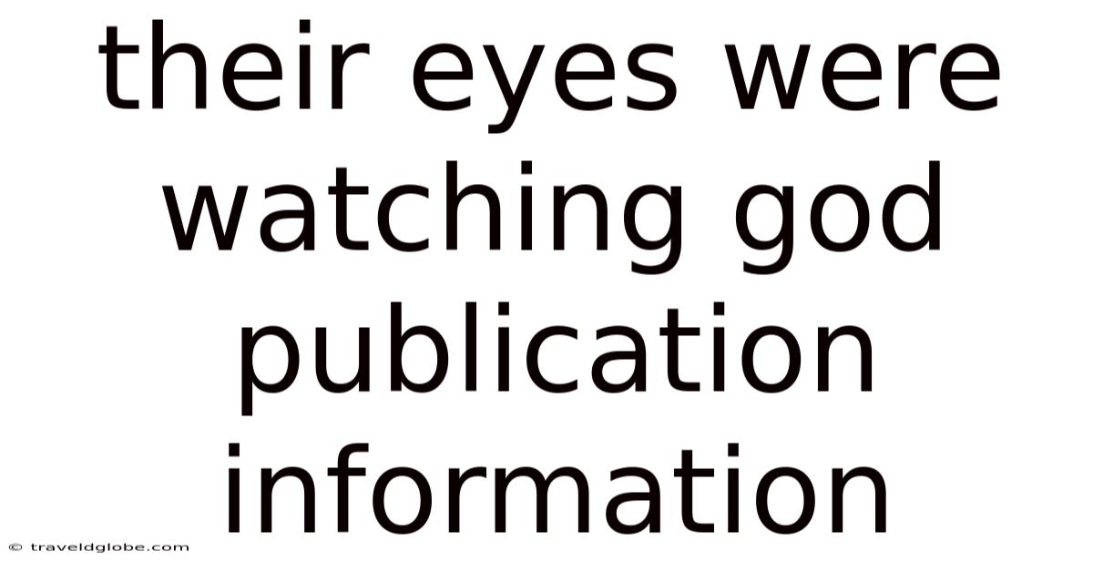 Their Eyes Were Watching God Publication Information