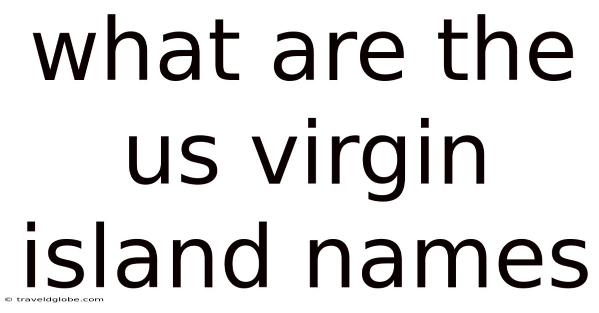 What Are The Us Virgin Island Names