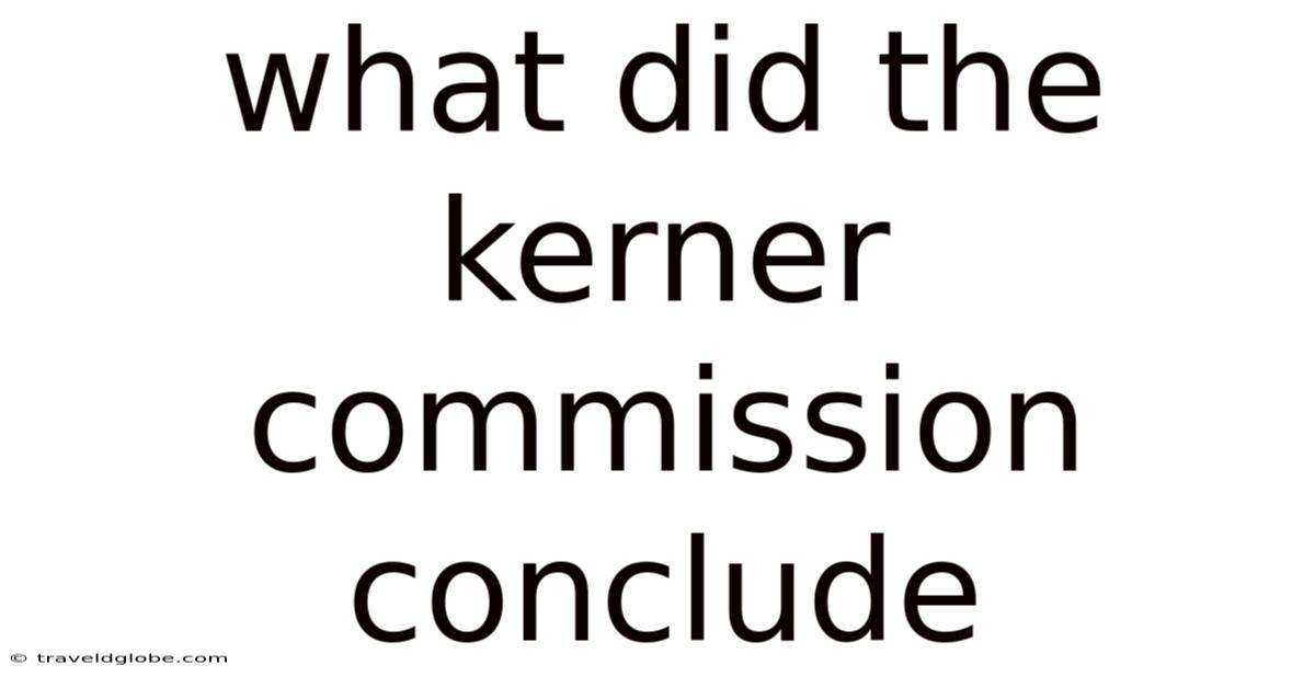 What Did The Kerner Commission Conclude