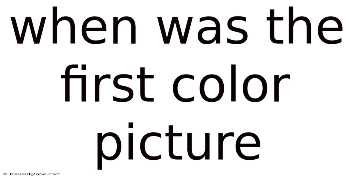 When Was The First Color Picture